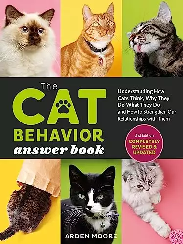 Feline Insight: The Cat Behavior Answer Book, 2nd Edition